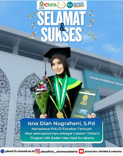 Harumkan Nama PIAUD, Isna Dian Nugraheni Raih Predikat Lulusan Terbaik UIN Raden Mas Said Surakarta
